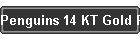 Penguins 14 KT Gold Penguins
